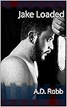 Jake Loaded (Naughty Nice Guy #1) Jake Loaded (Naughty Nice Guy #1)