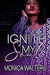 Ignite My Soul
