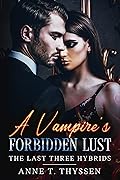 A Vampire's Forbidden Lust