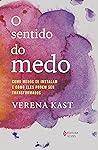 O sentido do medo...