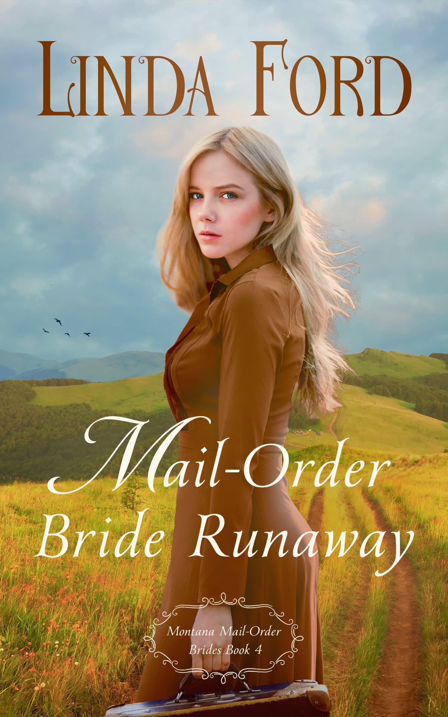 Mail-Order Bride Runaway (Montana Mail-Order Brides, #4)