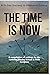 The Time Is NOW!: A 21-day ...