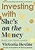 Investing with She’s on the Money: Build your future wealth