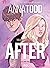 After: The Graphic Novel (Volume Two)