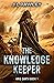The Knowledge Keeper (Arid ...