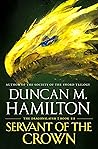 Servant of the Crown by Duncan M. Hamilton
