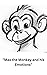 "Max the Monkey and his Emo...