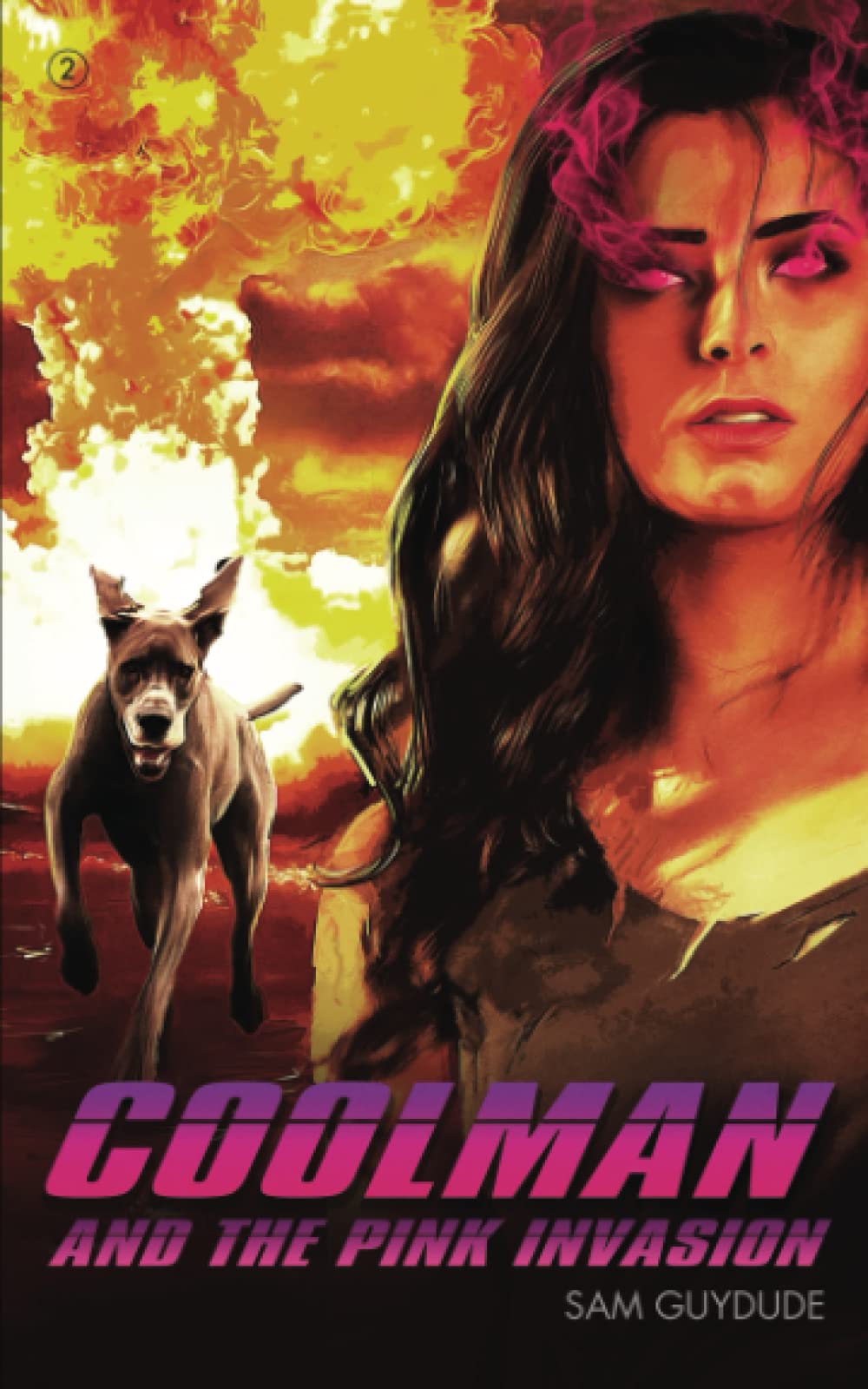 Coolman and the Pink Invasion (THE COOLMAN SERIES, #2)