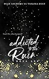 Addicted to the Ruin by Rosa Lee