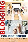 BLOGGING FOR BEGI...