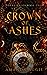 Crown of Ashes (Dark Halos)
