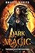 Dark Magic (The Chronicles of the Underworld, #1)