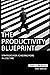 The Productivity Blueprint:...
