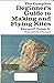 The Complete Beginner's Guide to Making and Flying Kites