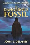 A Dangerous Fossi...