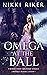 Omega at the Ball (Cinderel...