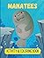 Manatees Activity & Coloring Book