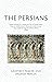 The Persians: Lost Civiliza...