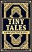 Tiny Tales: Midnight Blue Version [A Collection of Short-Short Stories on Soft Skills] (Tiny Tales: A Collection of Short-Short Stories on Soft Skills)
