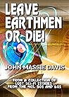 "Leave, Earthmen—Or Die!" - Lost Sci-Fi Short Stories From th... by John Massie Davis