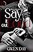 Say it out Loud (Exposed De...