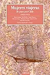Mujeres viajeras de paso por Chile (1822-1915)