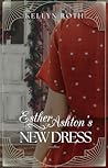 Esther Ashton's New Dress