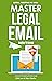 Master Legal Email Writing by IDM Law
