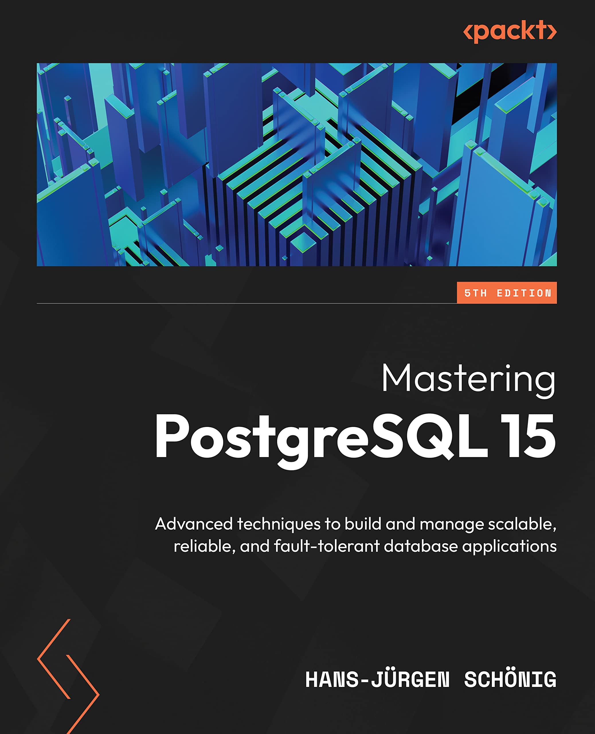 Mastering PostgreSQL 15: Advanced techniques to build and manage scalable, reliable, and fault-tolerant database applications (Kindle Edition)