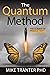 The Quantum Method: The Science of Productivity