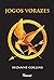 Jogos Vorazes (Jogos Vorazes, #1)