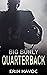Big Burly Quarterback by Erin Havoc