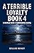 A TERRIBLE LOYALTY--BOOK 4: A World War II Submarine Novel