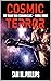 Cosmic Terror (The Dead Sun Chronicles Book 3)