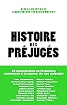 Histoire des préj...