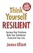 Think Yourself Resilient: H...