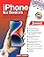 iPhone for Seniors: 3 books in 1 - A Complete & Easy Senior's Manual To Learn And Use Your iPhone To Its Fullest, Step By Step. With High-Quality Immages, Large Text, & The Best Tips and Tricks.