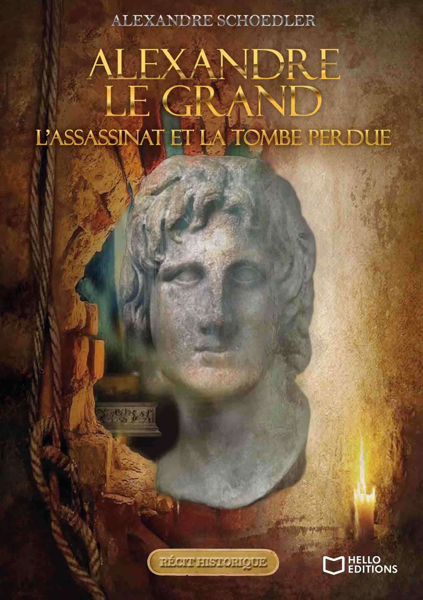 Alexandre le grand, l'assassinat et la tombe perdue (Paperback)