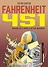 Fahrenheit 451 by Víctor Santos