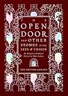 The Open Door and Other Stories of the Seen and Unseen