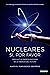 Nucleares: sí, por favor: Por qué la energía nuclear es la energía del futuro
