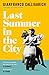 Last Summer in the City