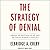 The Strategy of Denial: American Defense in an Age of Great Power Conflict