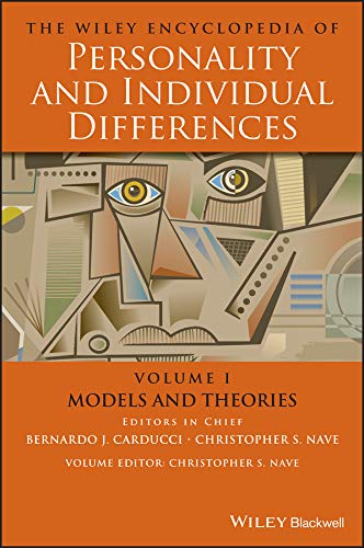 The Wiley Encyclopedia of Personality and Individual Differences, Models and Theories (The Wiley Encyclopedia of Personality and Individual Differences, Volume 1)