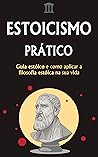 ESTOICISMO PRÁTIC...