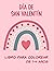 Día De San Valentín: Libro ...