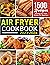 Air Fryer Cookbook 2023-202...