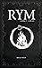 RYM Tome 5: Le bûcher