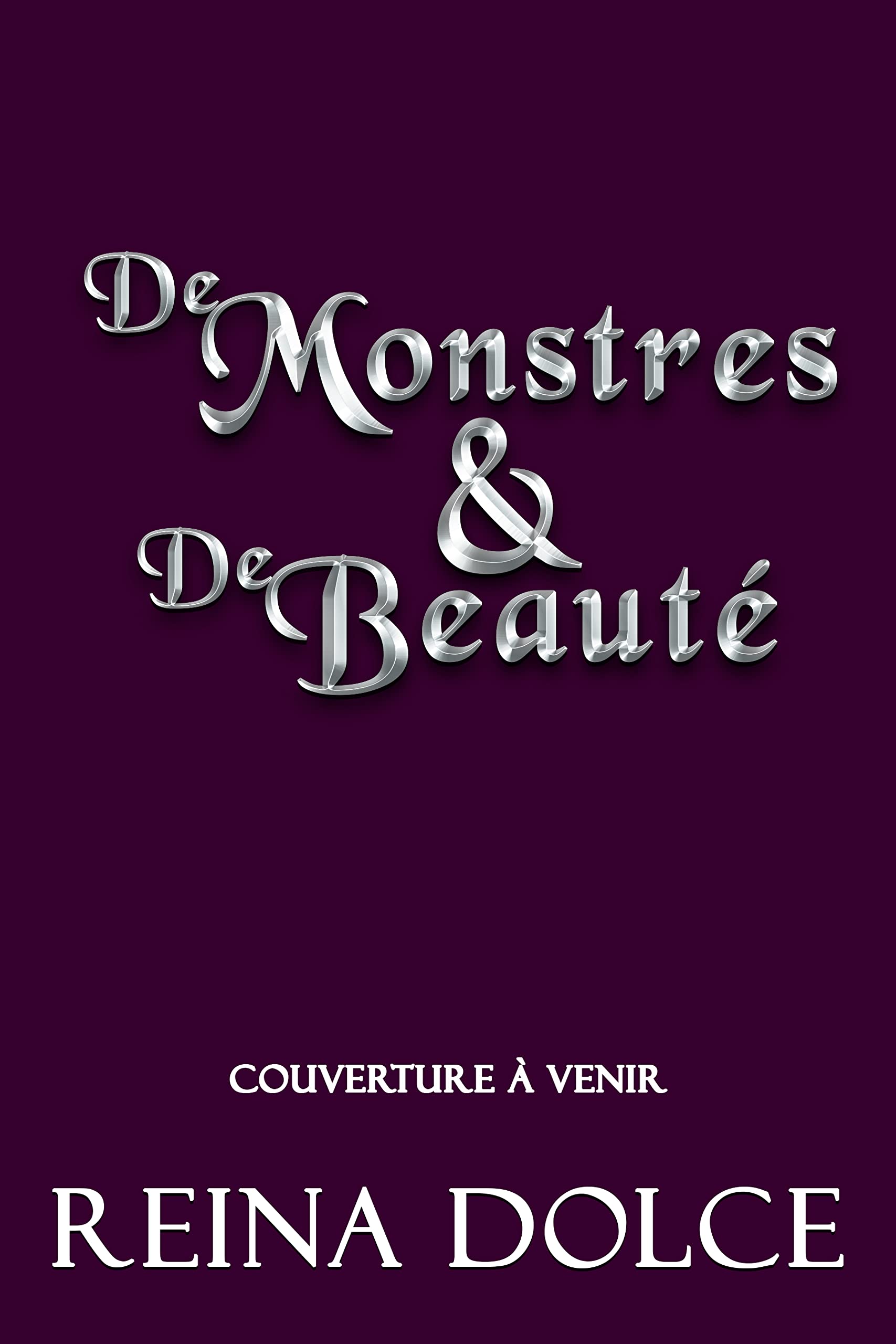 De Monstres et de Beauté (De Verre et de Cendre t. 2) (French Edition)