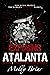 Exposing Atalanta (Ungoverned Spaces Book 1)